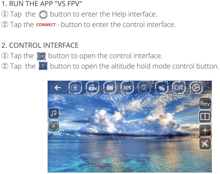 Dragon Touch DF01 Drone USER MANUAL - APP OPERATION PANEL