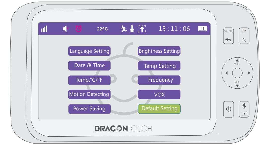 Dragon Touch DT50 Baby Monitor User Manual - Default Setting