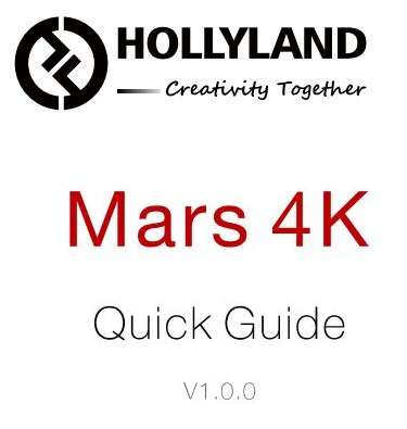 HOLLYLAND Mars 4K Wireless Video Transmission System User Guide