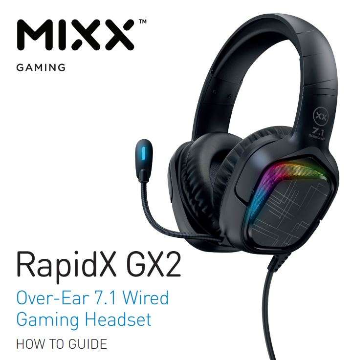 MIXX RapidX GX2 Over-Ear 7.1 Wired Gaming Headset User Manual