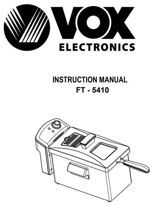 Vox Deep fryer FT5410 INSTRUCTION MANUAL
