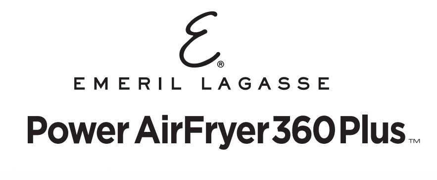 CUSTOMERCARES S.AFO-002 Emeril Lagasse Power AirFryer 360 Plus User Manual