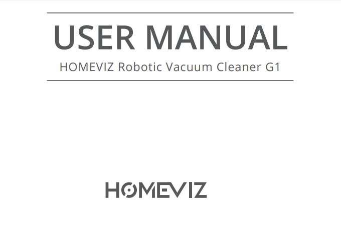 HOMEVIZ 2-in-1 Smart Robotic Mopping Robot VacuumG1 User Manual