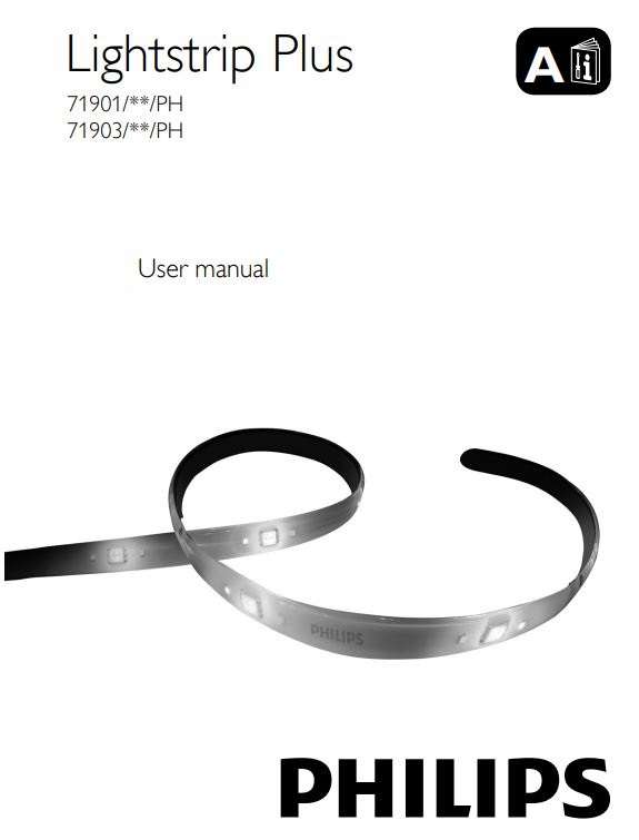 Philips 71901 - 71903 Hue White and Colour Ambiance LightStrip Plus Bluetooth User Manual
