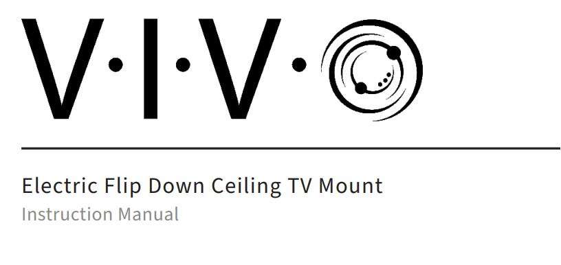 VIVO MOUNT-E-FD55, MOUNT-E-FD55W Electric Flip Down Ceiling Mount for 23 to 55TVs User Manual