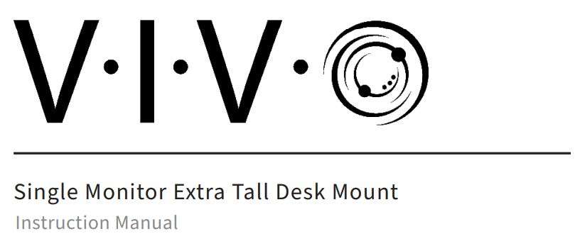 VIVO STAND-V011, STAND-V011W Single Monitor Extra Tall Desk Mount User Manual