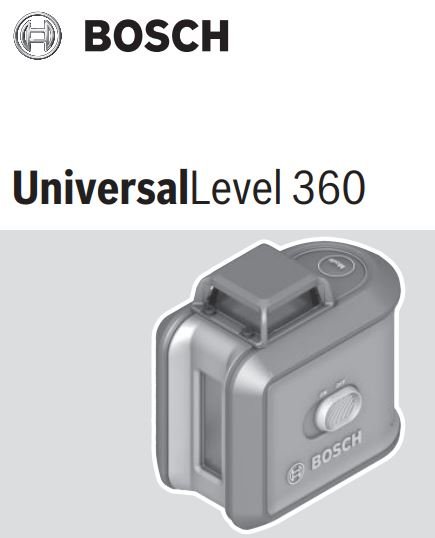 BOSCH UniversalLevel 360 Self Levelling 360 Deg Laser Level Instruction Manual