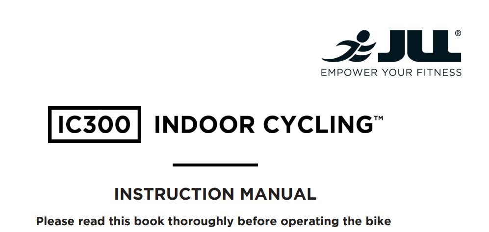 JLL IC300 Indoor Cycling User Manual