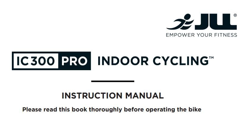 JLL IC300 PRO Indoor Cycling User Manual