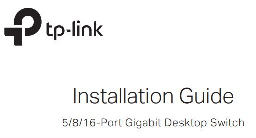 TP-link TL-SG108S 8 Port Gigabit Desktop Switch User Manual