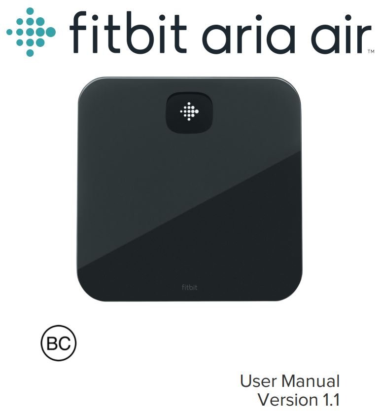 Fitbit Aria Air Bluetooth Digital Body Weight and BMI Smart Scale User Manual