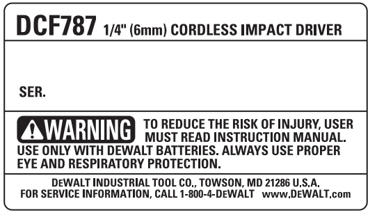 DEWALT DCF787 ATOMIC 20V MAX Cordless Brushless Compact User Manual - FREE WARNING LABEL REPLACEMENT