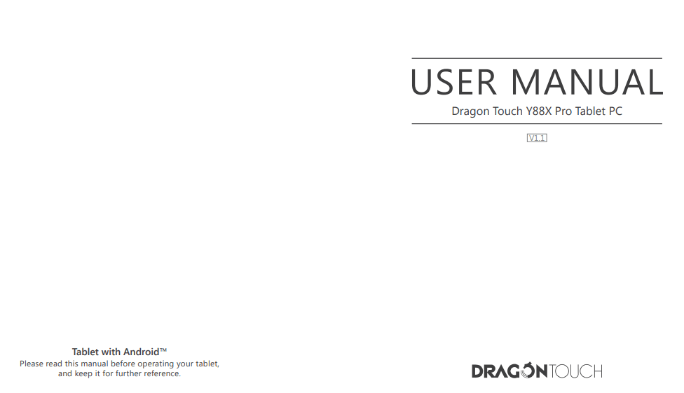 Dragon Touch Y88X Pro USER MANUAL